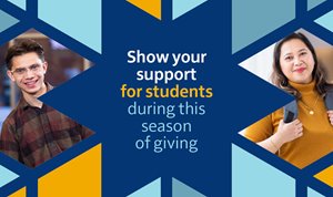 Show your support for students during this season of giving